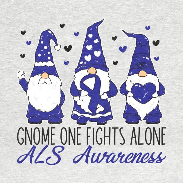 ALS Awareness Gnome One Fıghts Alone by mcoshop